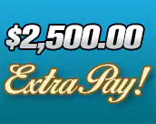 $2,500.00 Extra Pay